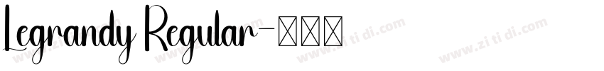 Legrandy Regular字体转换 Legrandy Regular字体转换